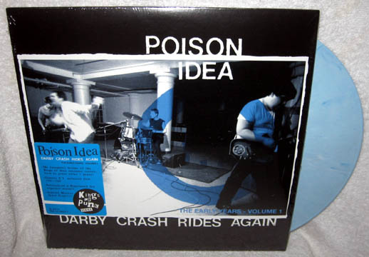 POISON IDEA "Darby Crash Rides Again" LP (TKO) Blue Vinyl - Click Image to Close